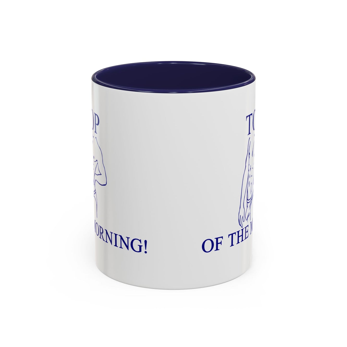 TOP OF THE MORNING MUG