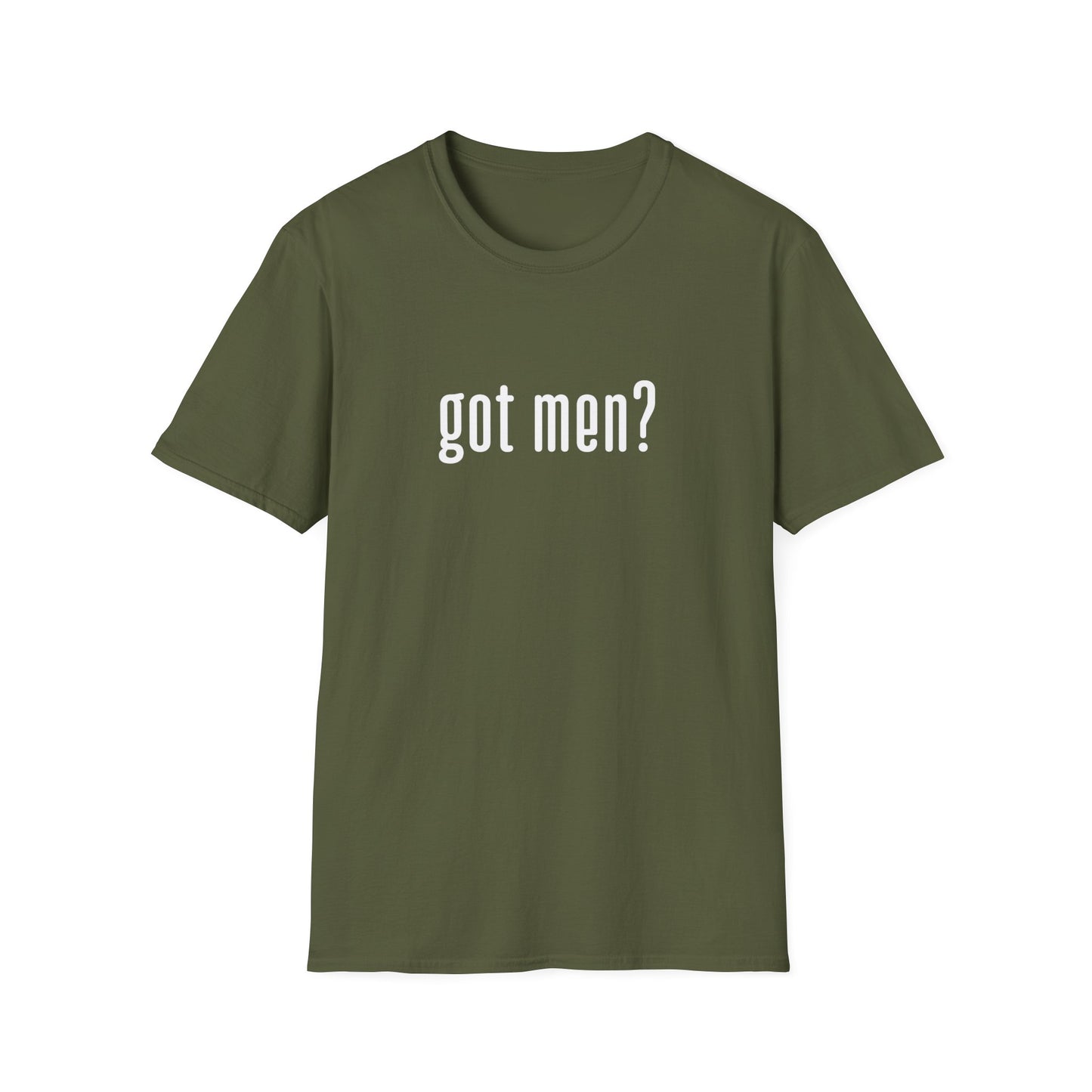 GOT MEN? T-SHIRT